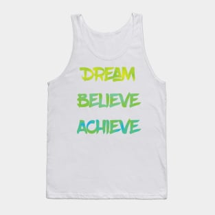 Dream Believe Achieve in Green Tank Top